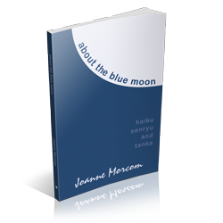 About the blue moon by Joanne Morcom