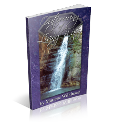 Outpouring of Living Water by Marlene Wilkinson